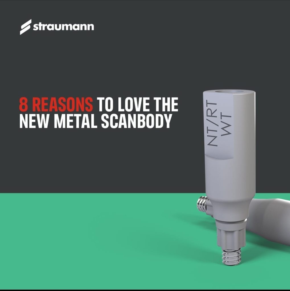 8 Reasons to Love the New Metal Scanbody From Straumann